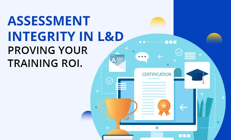 The Billion Dollar Blind Spot: Why Your L&D Budget Needs a Reality Check?