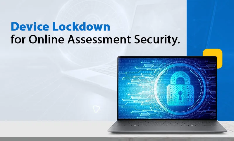 Lock Down Devices Before Your Next Exam Starts- Here’s How? Lock Down Devices Before Your Next Exam Starts- Here’s How?